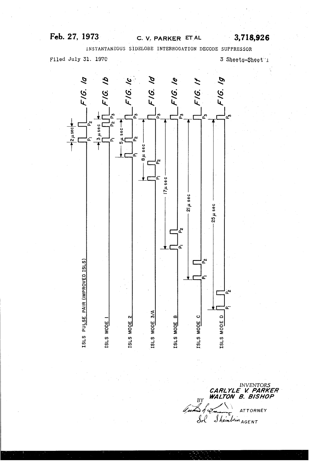 Feb. 27, 1973 C. V. Parker ETAL 3,718,926 INSTANTANEOUS SIDELOBE INTERROGATION DECODE SUPPRESSOR Filed July 3L