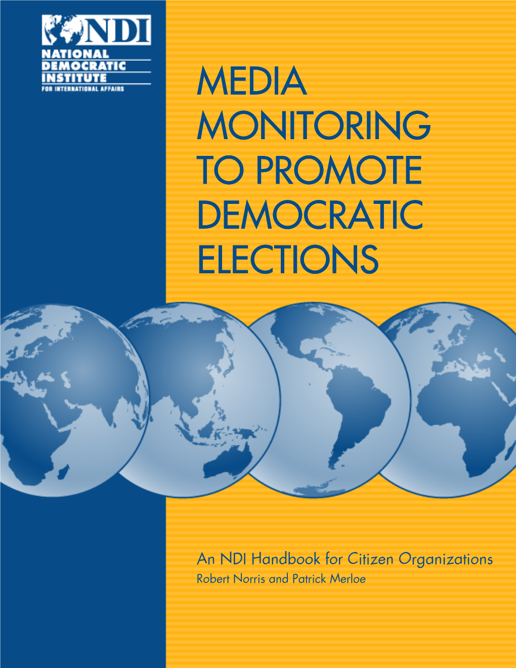 Media Monitoring to Promote Democratic Elections