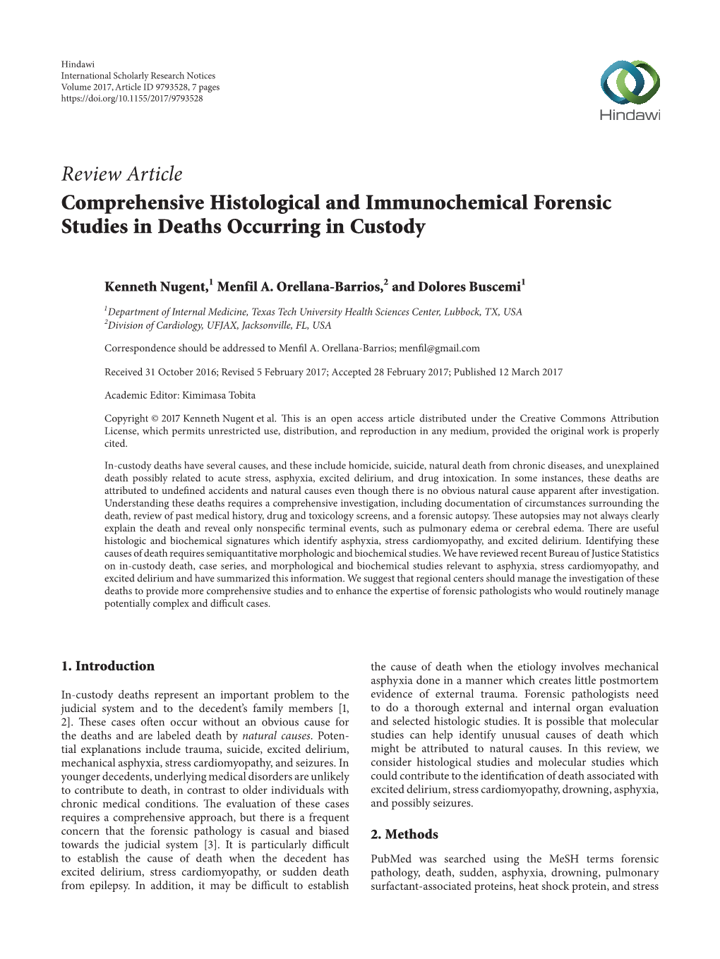 Comprehensive Histological and Immunochemical Forensic Studies in Deaths Occurring in Custody