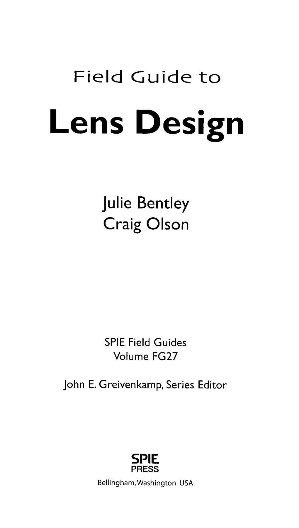 Field Guide to Lens Design