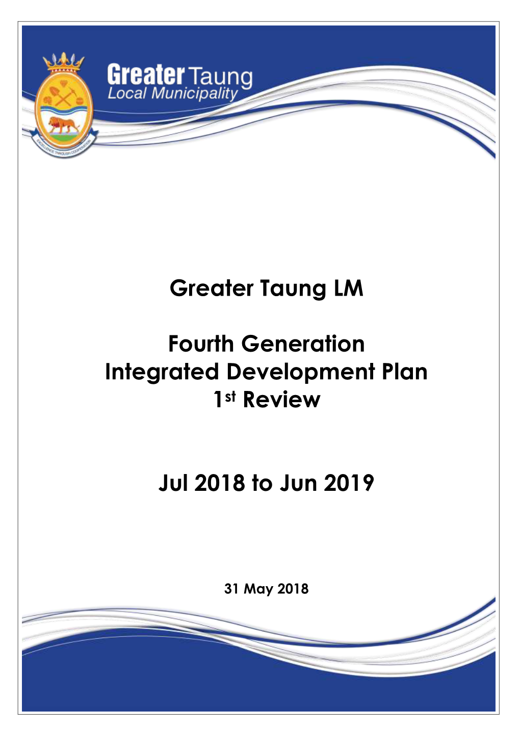 Greater Taung LM Fourth Generation Integrated Development Plan 1St