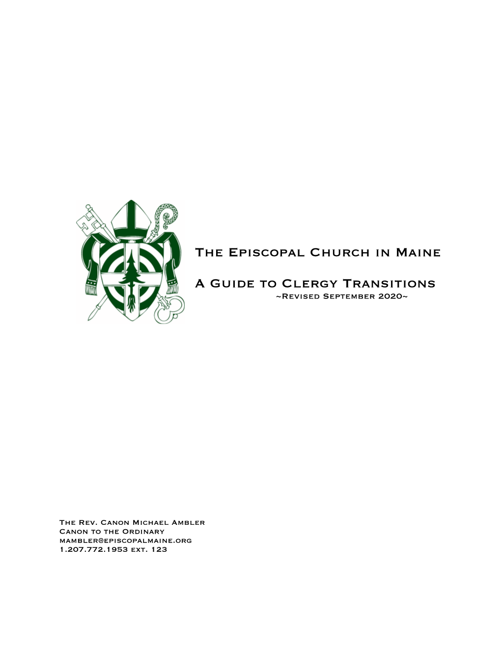 The Episcopal Church in Maine a Guide to Clergy Transitions ~Revised September 2020~