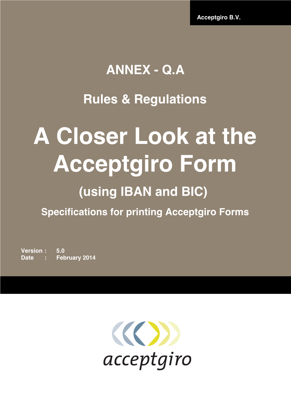 A Closer Look at the Acceptgiro Form (Using IBAN and BIC) Specifications for Printing Acceptgiro Forms