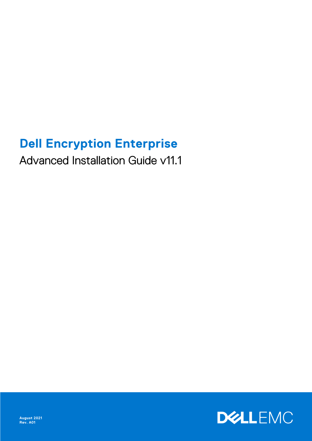 Dell Encryption Enterprise Advanced Installation Guide V11.0