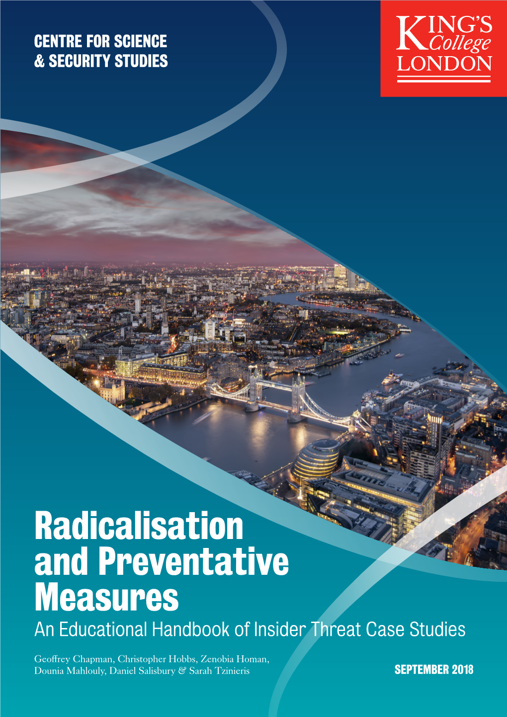 Radicalisation and Preventative Measures an Educational Handbook of Insider Threat Case Studies