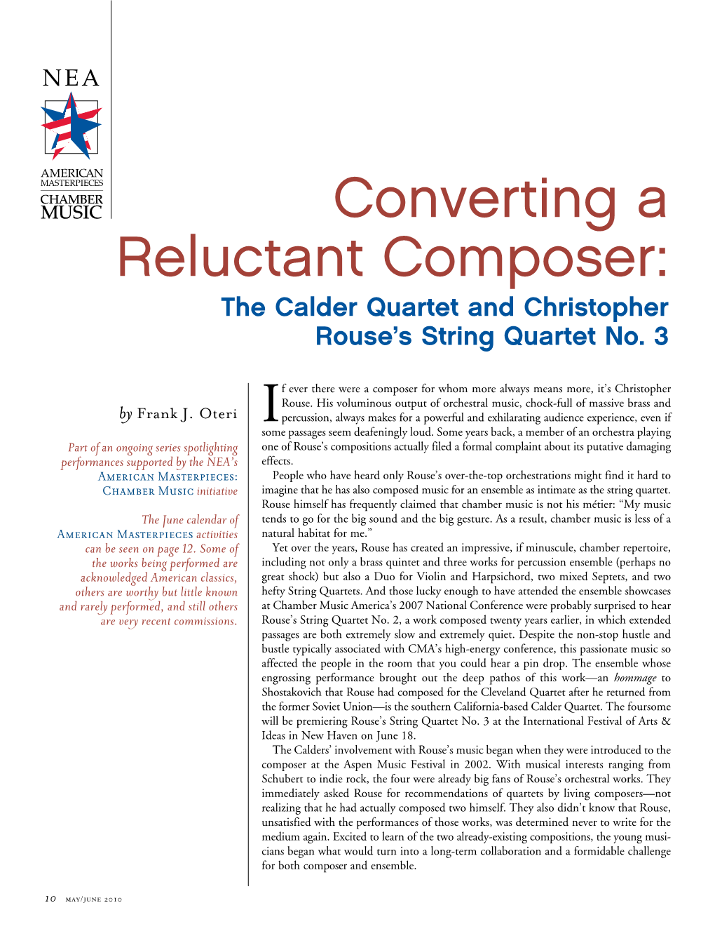 Converting a Reluctant Composer: the Calder Quartet and Christopher Rouse’S String Quartet No