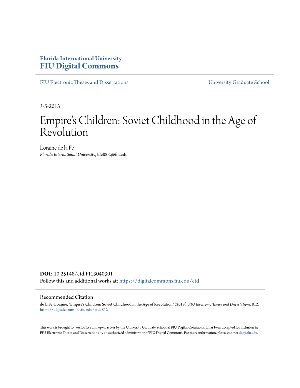 Empire's Children: Soviet Childhood in the Age of Revolution Loraine De La Fe Florida International University, Ldel002@Fiu.Edu