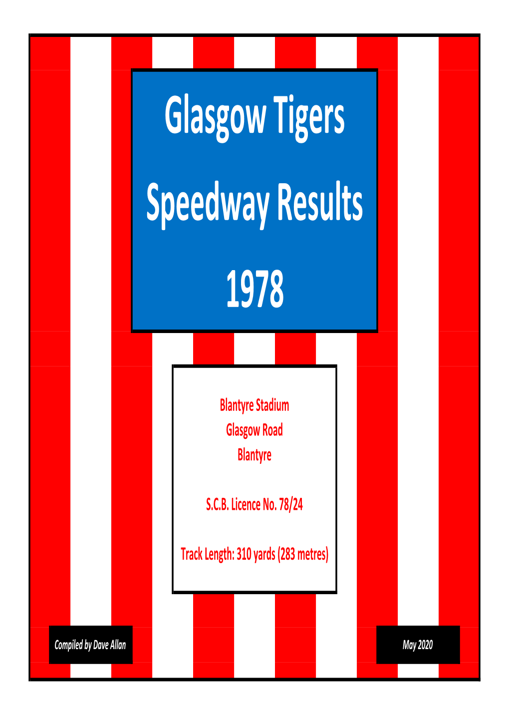 S Glasgow Tigers Speedway Results 1978