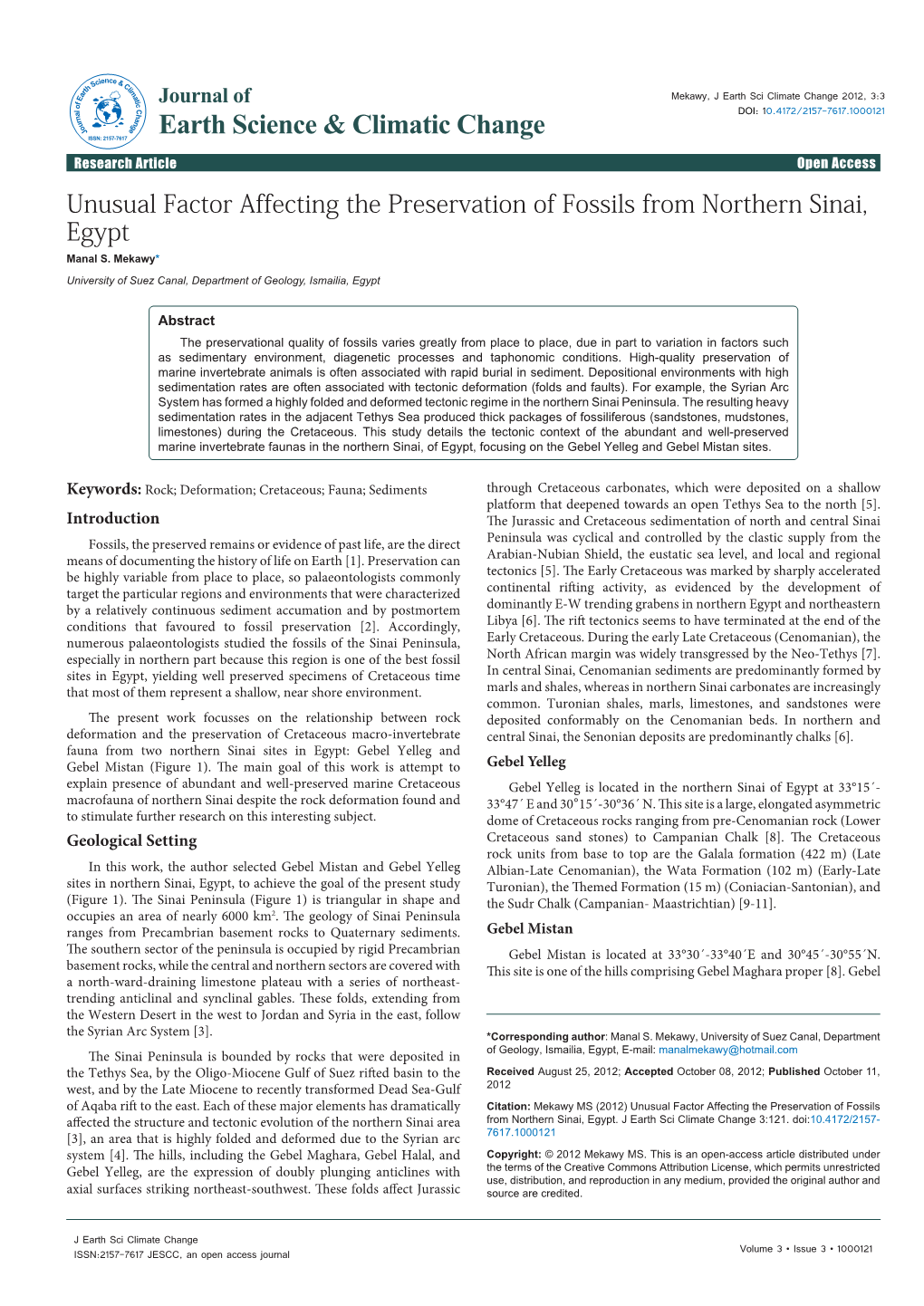 Unusual Factor Affecting the Preservation of Fossils from Northen