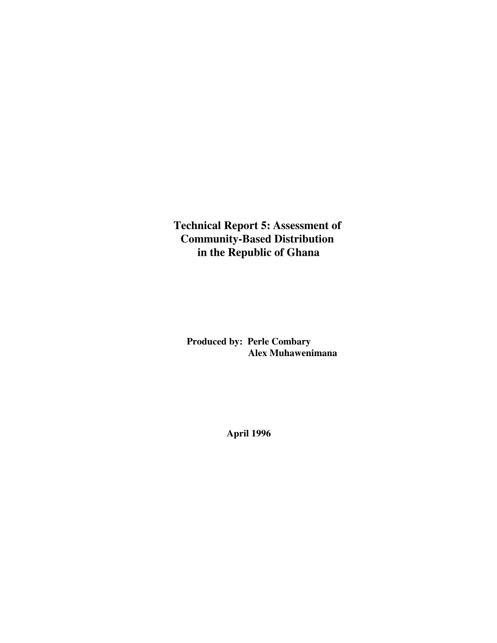 Assessment of Community-Based Distribution in the Republic of Ghana