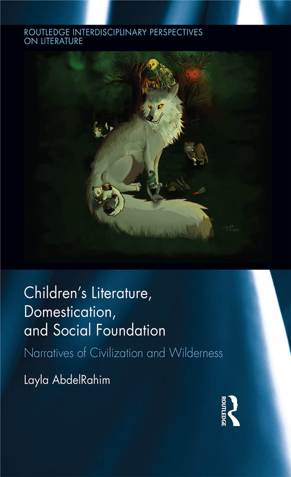 Children's Literature, Domestication, and Social Foundation: Narratives