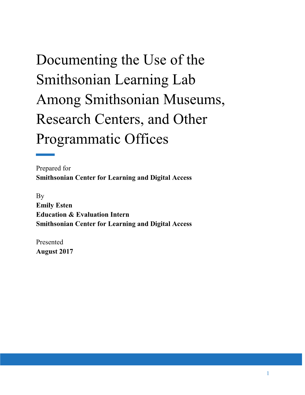 Documenting the Use of the Smithsonian Learning Lab by Museums, Research Centers, and Programmatic Offices