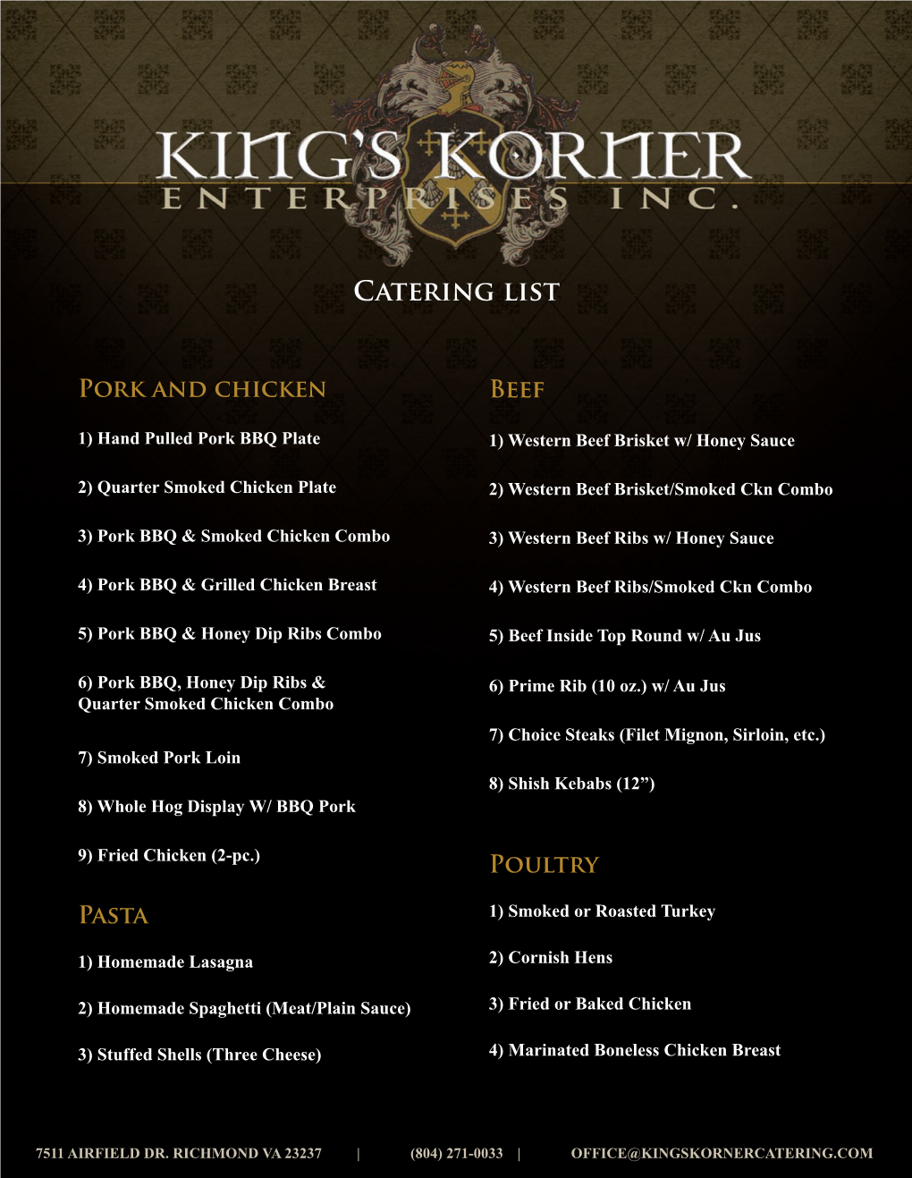 Catering Menu for More Information