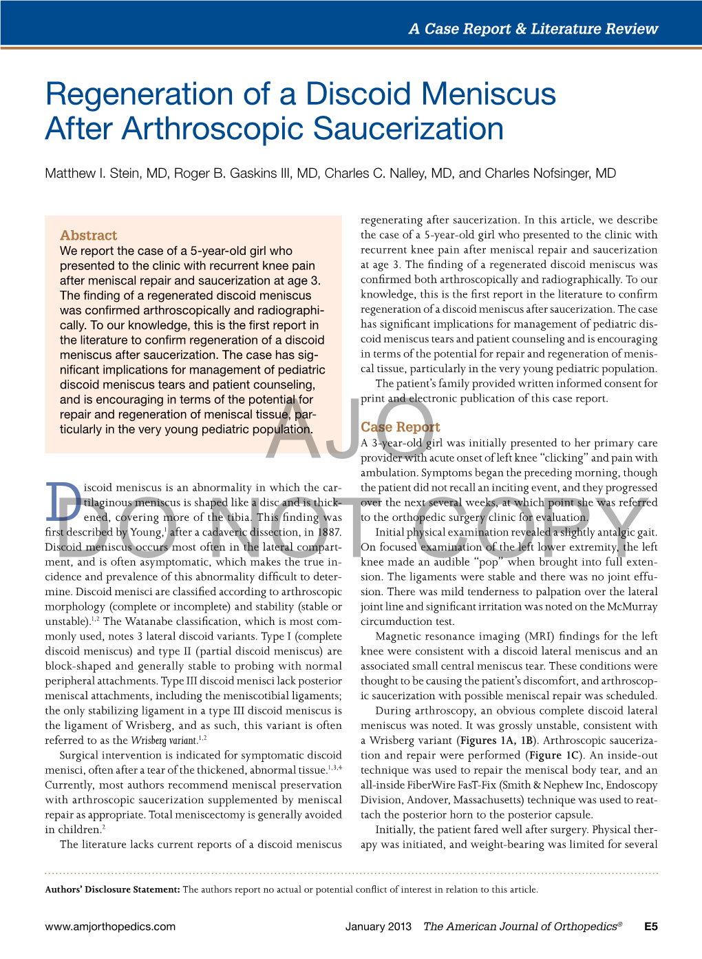 Regeneration of a Discoid Meniscus After Arthroscopic Saucerization