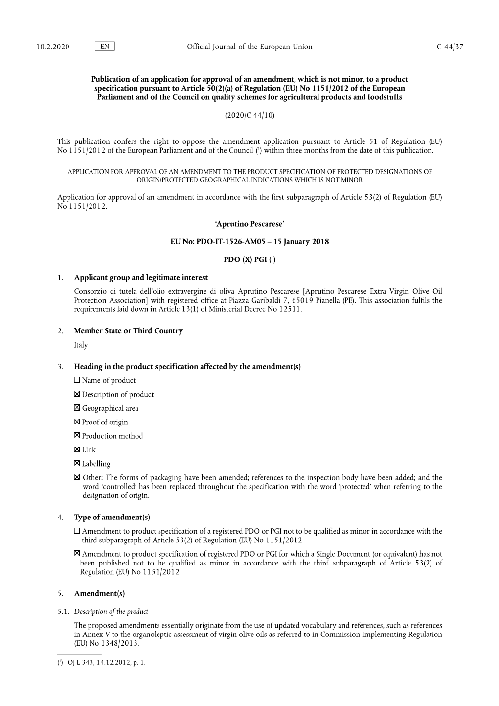 Publication of an Application for Approval of an Amendment, Which