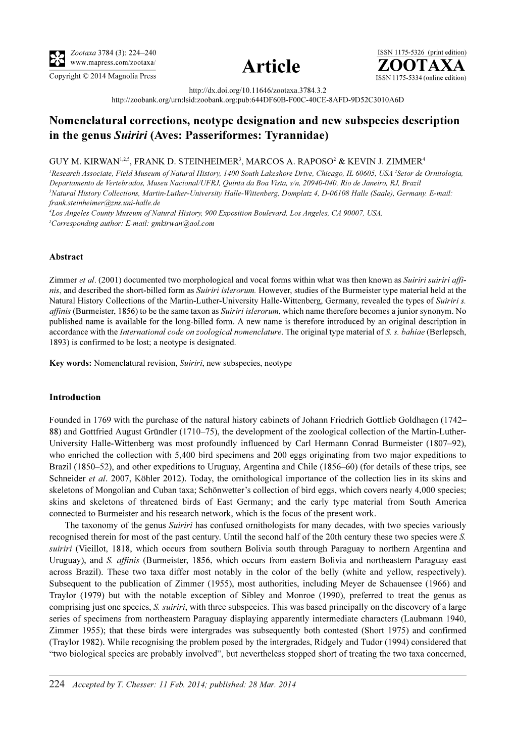 Nomenclatural Corrections, Neotype Designation and New Subspecies Description in the Genus Suiriri (Aves: Passeriformes: Tyrannidae)