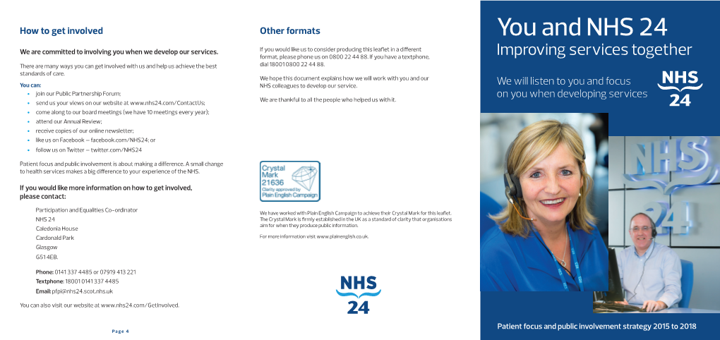 You and NHS 24 We Are Committed to Involving You When We Develop Our Services