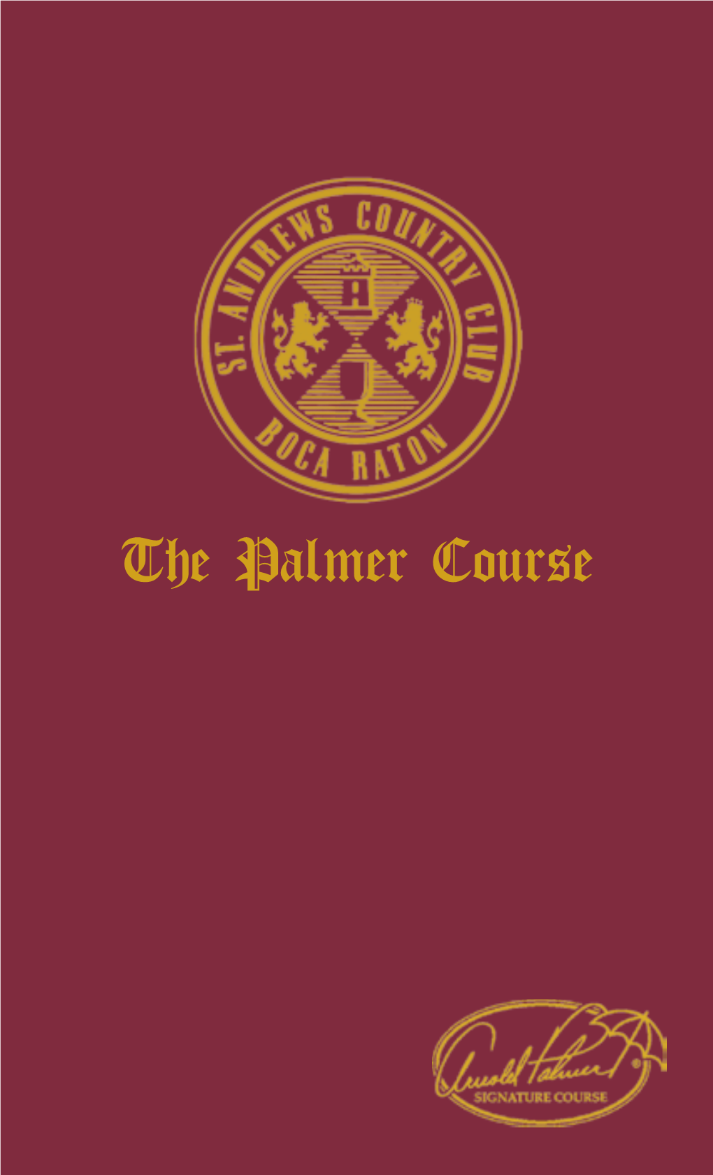 The Palmer Course