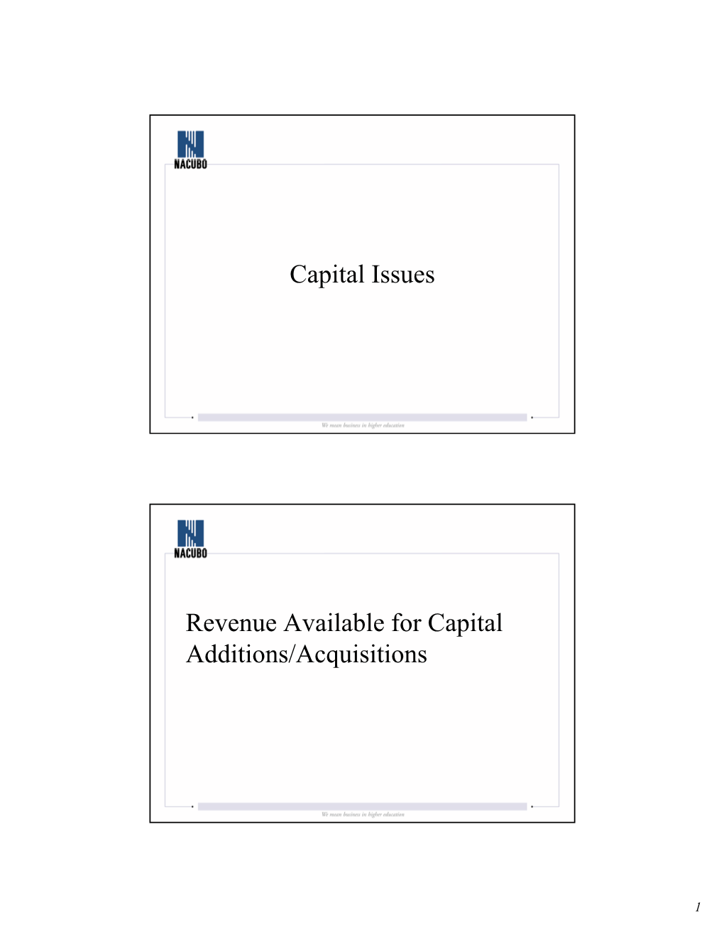 Capital Issues Revenue Available for Capital Additions/Acquisitions