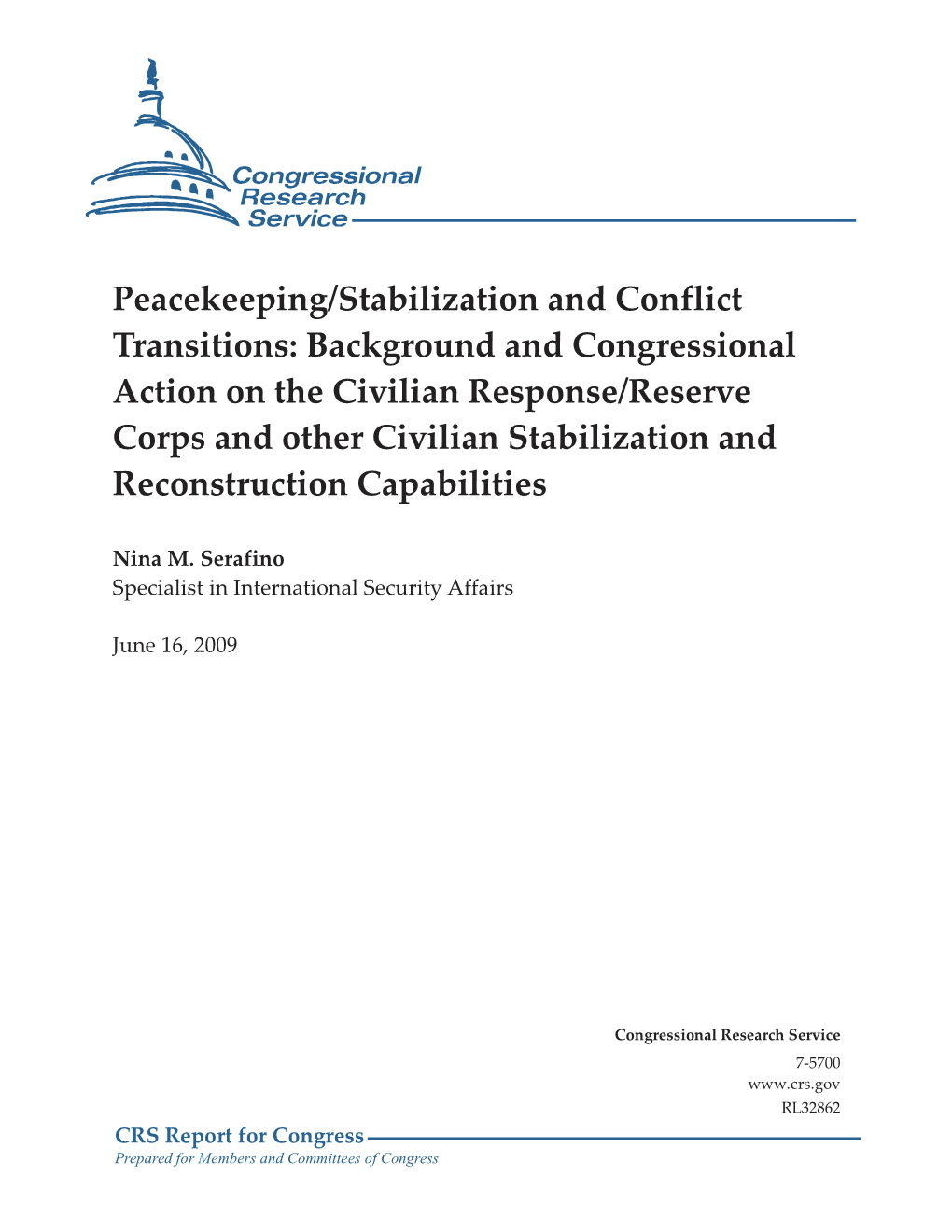 Peacekeeping/Stabilization and Conflict Transitions: Background and Congressional Action on the Civilian Response/Reserve Corps