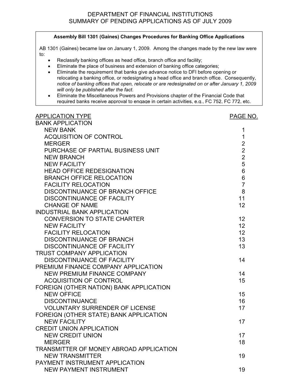 Department of Financial Institutions Summary of Pending Applications As of July 2009