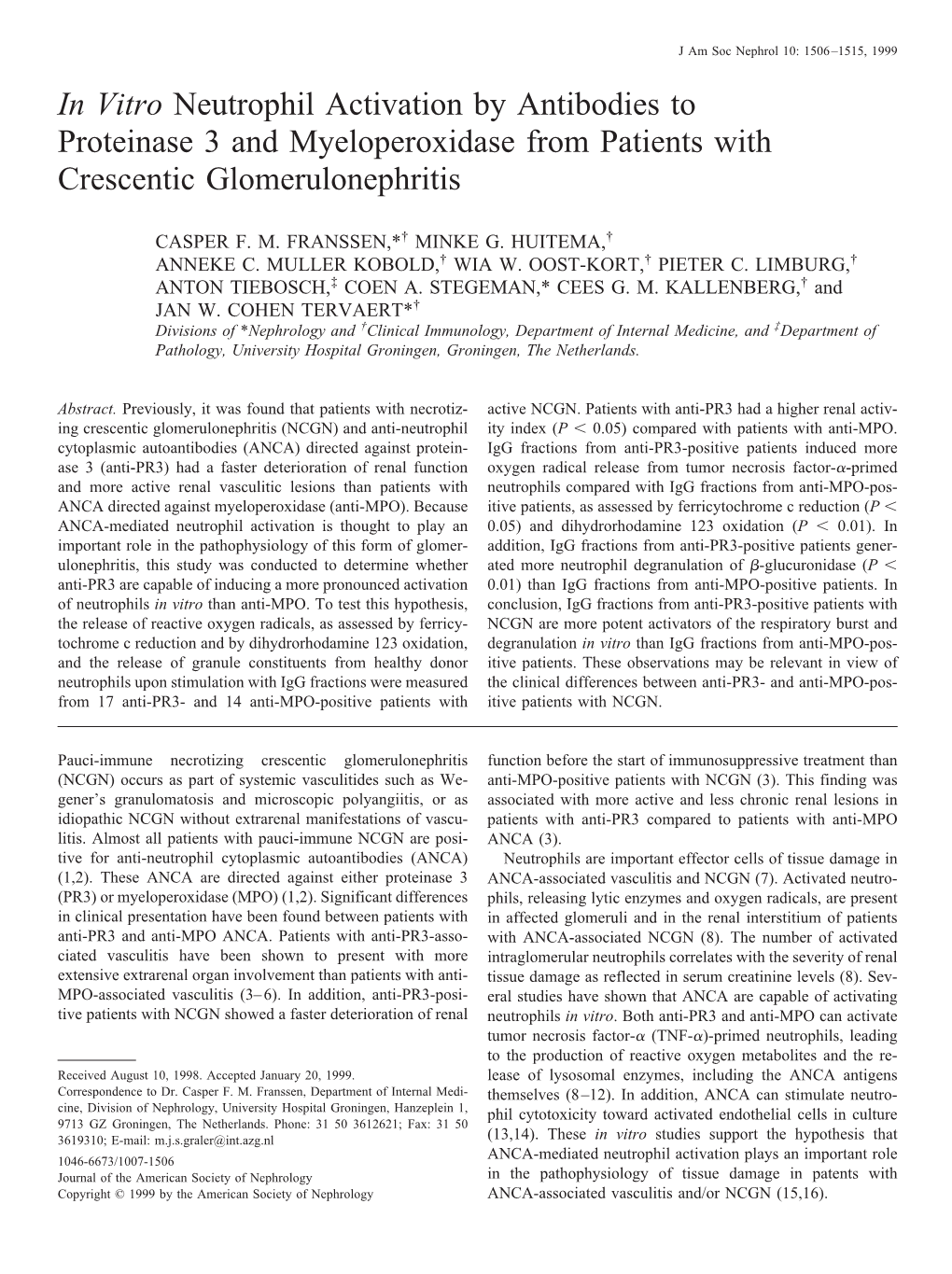 In Vitro Neutrophil Activation by Antibodies to Proteinase 3 and Myeloperoxidase from Patients with Crescentic Glomerulonephritis