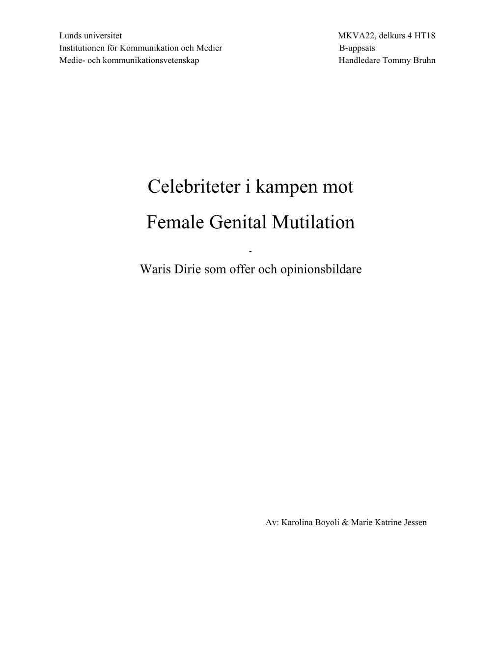 Celebriteter I Kampen Mot Female Genital Mutilation