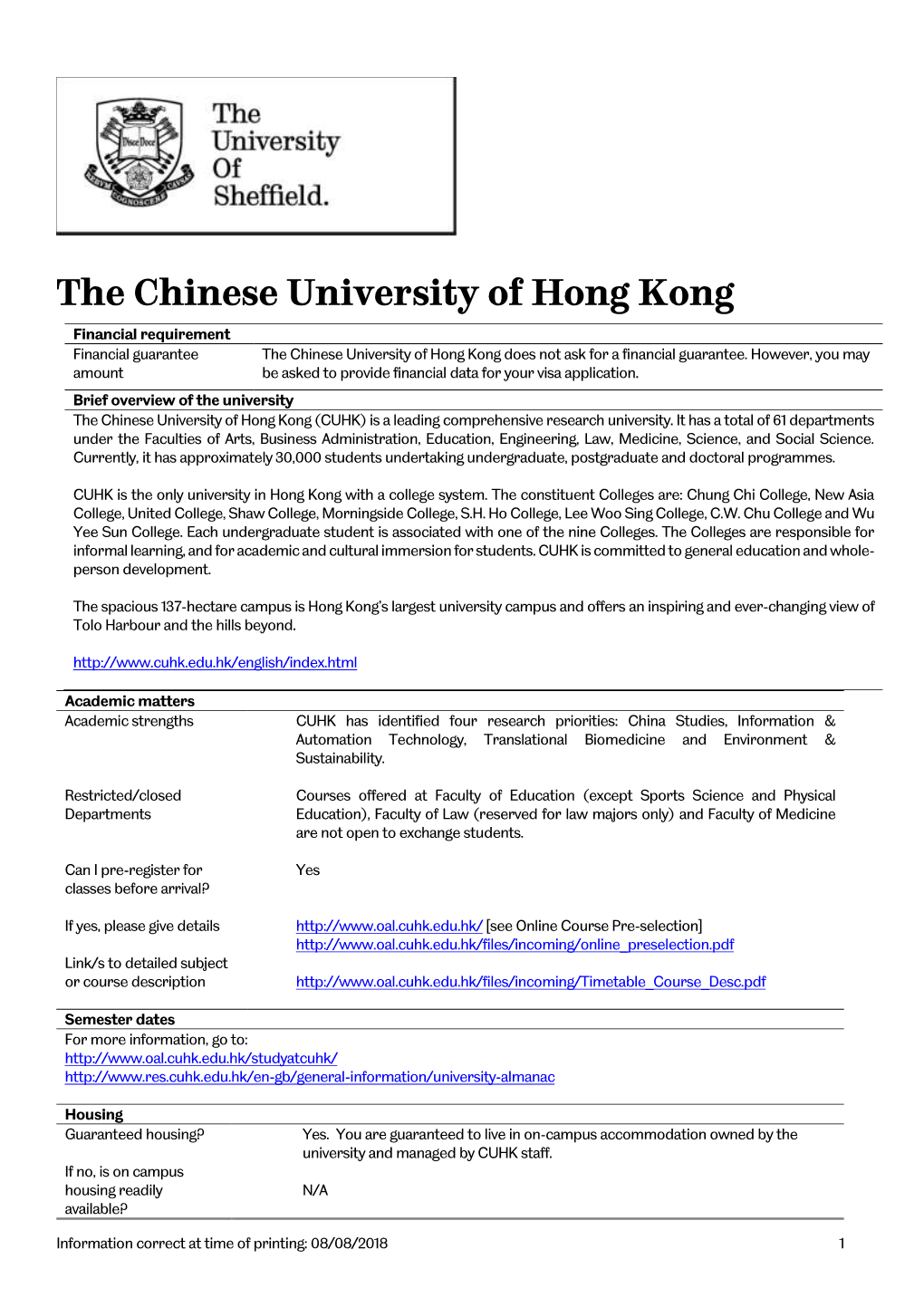 The Chinese University of Hong Kong Financial Requirement Financial Guarantee the Chinese University of Hong Kong Does Not Ask for a Financial Guarantee