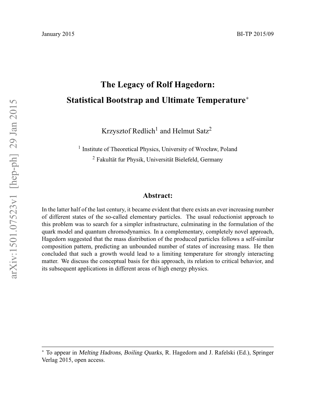 The Legacy of Rolf Hagedorn: Statistical Bootstrap and Ultimate