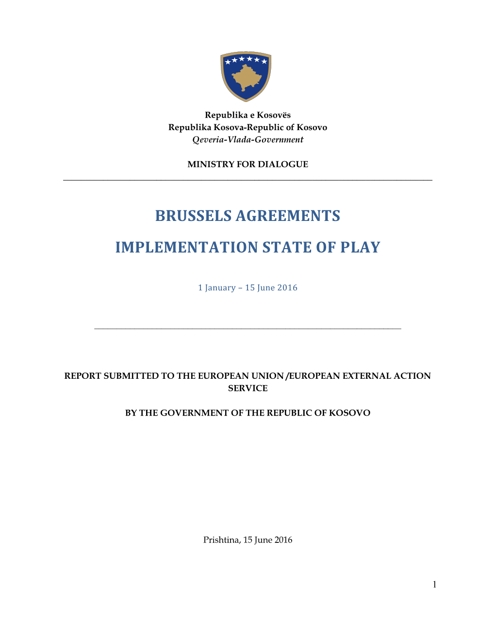 Brussels Agreements Implementation State of Play