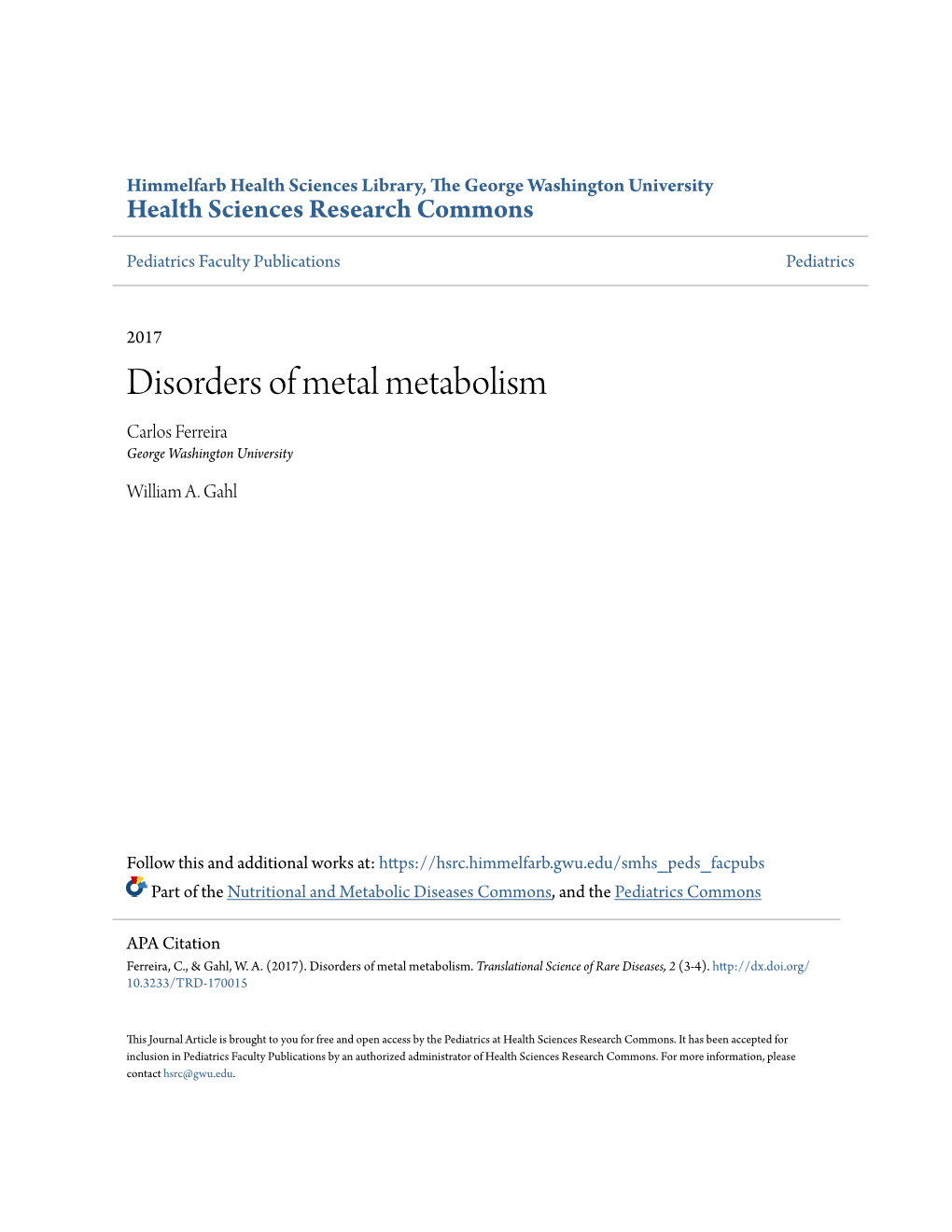 Disorders of Metal Metabolism Carlos Ferreira George Washington University