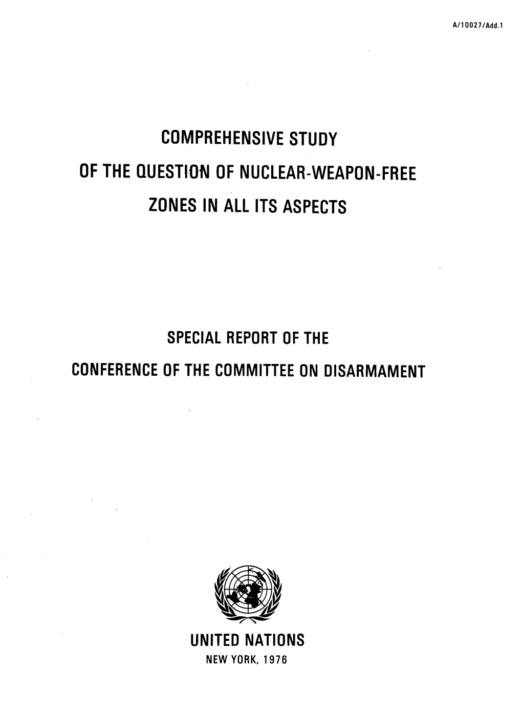 Comprehensive Study of the Question of Nuclear-Weapon-Free Zones in All Its Aspects