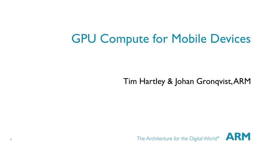 GPU Compute for Mobile Devices