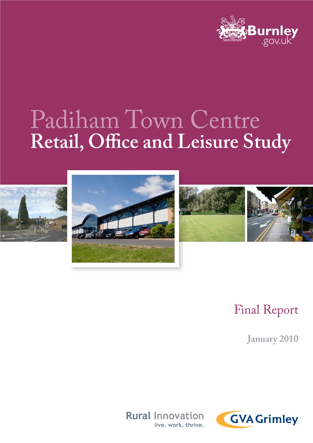 Padiham Town Centre Retail, Office and Leisure Study