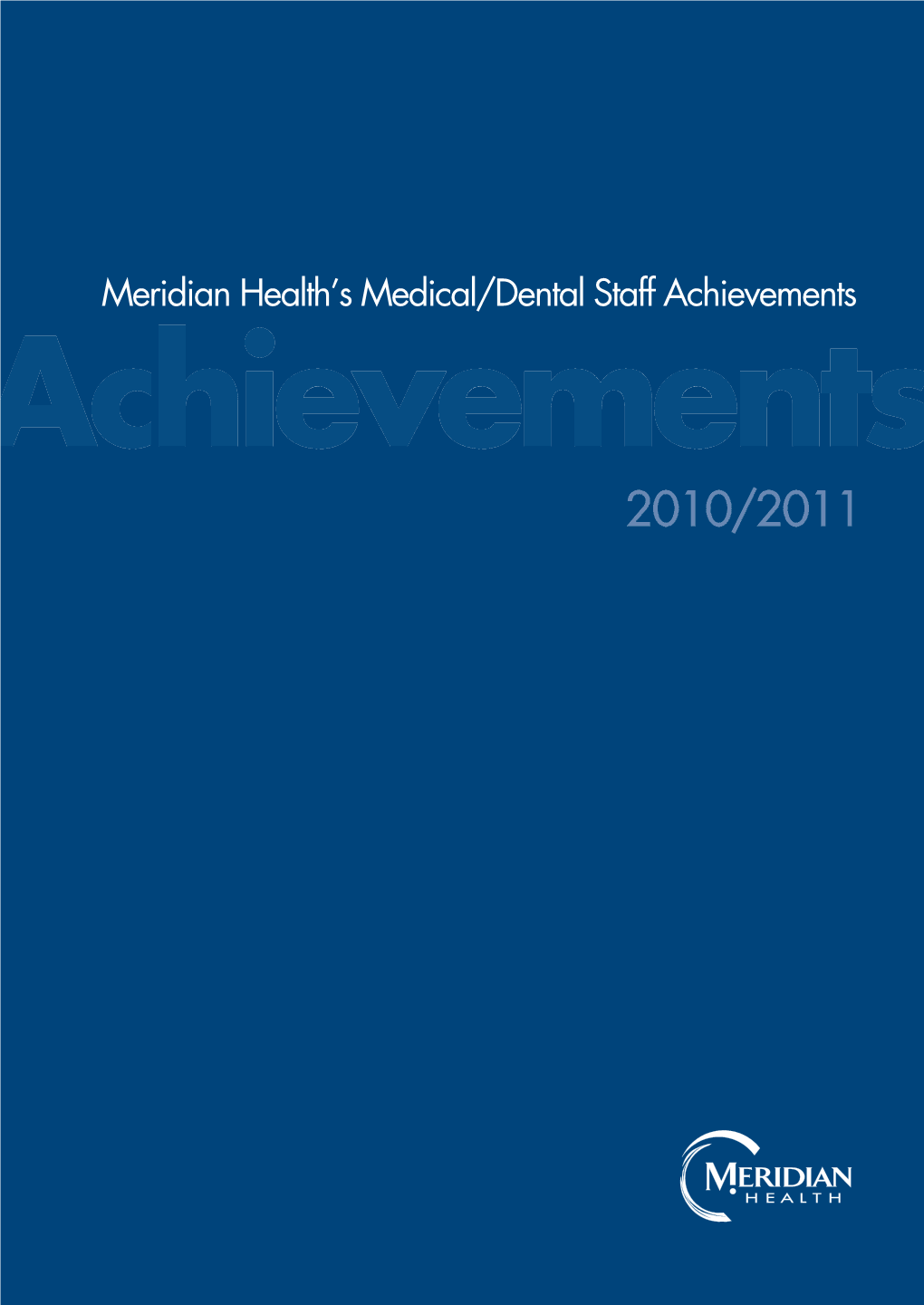 Meridian Health's Medical/Dental Staff Achievements