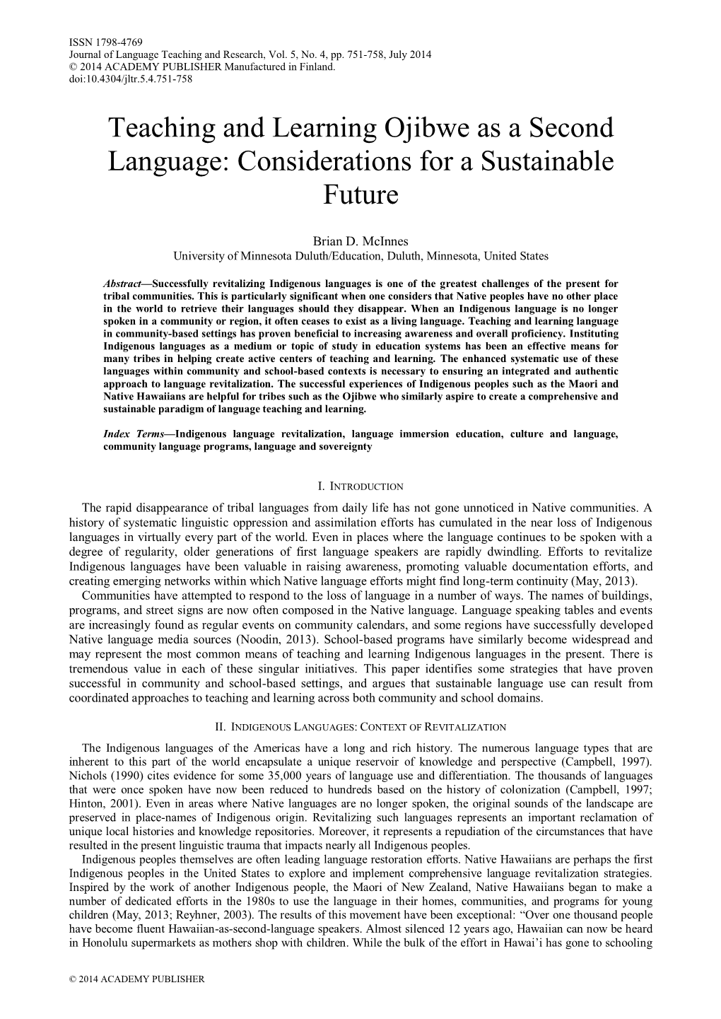 Teaching and Learning Ojibwe As a Second Language: Considerations for a Sustainable Future