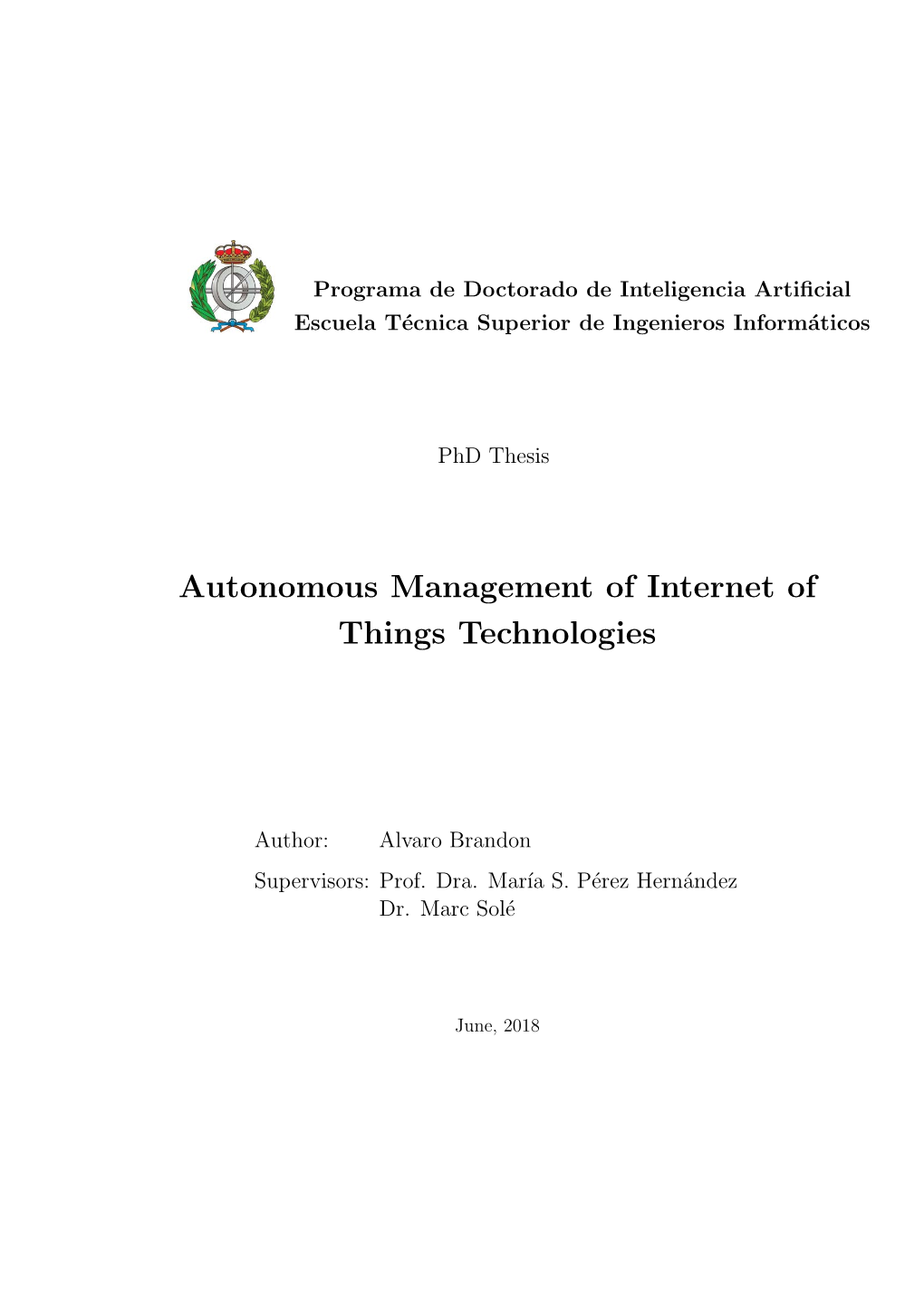 Autonomous Management of Internet of Things Technologies