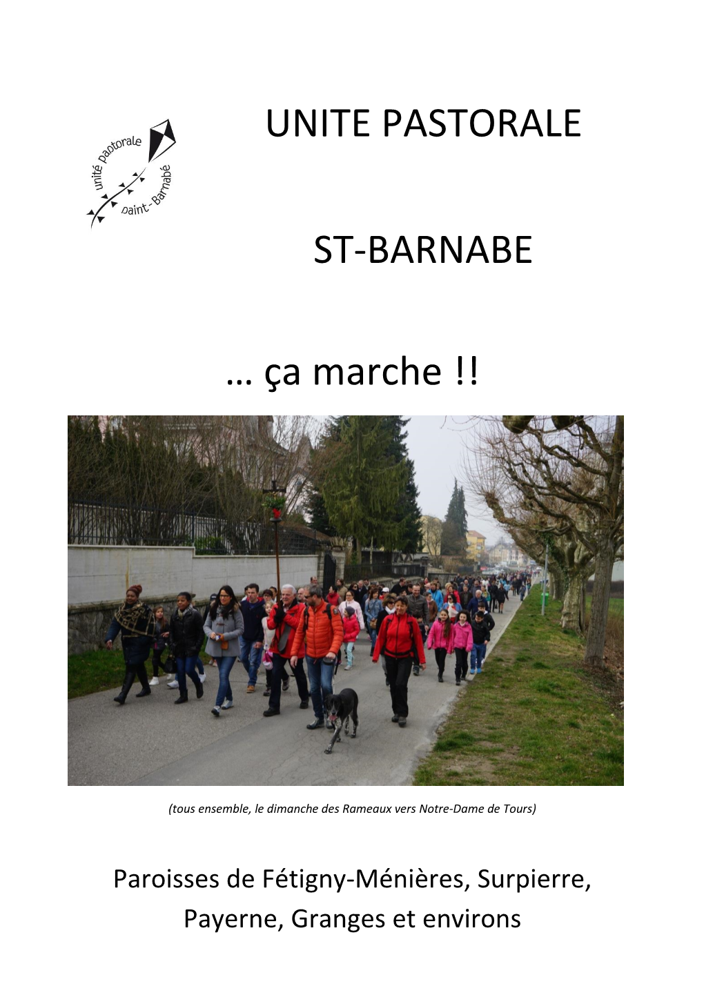 UNITE PASTORALE ST-BARNABE … Ça Marche !!