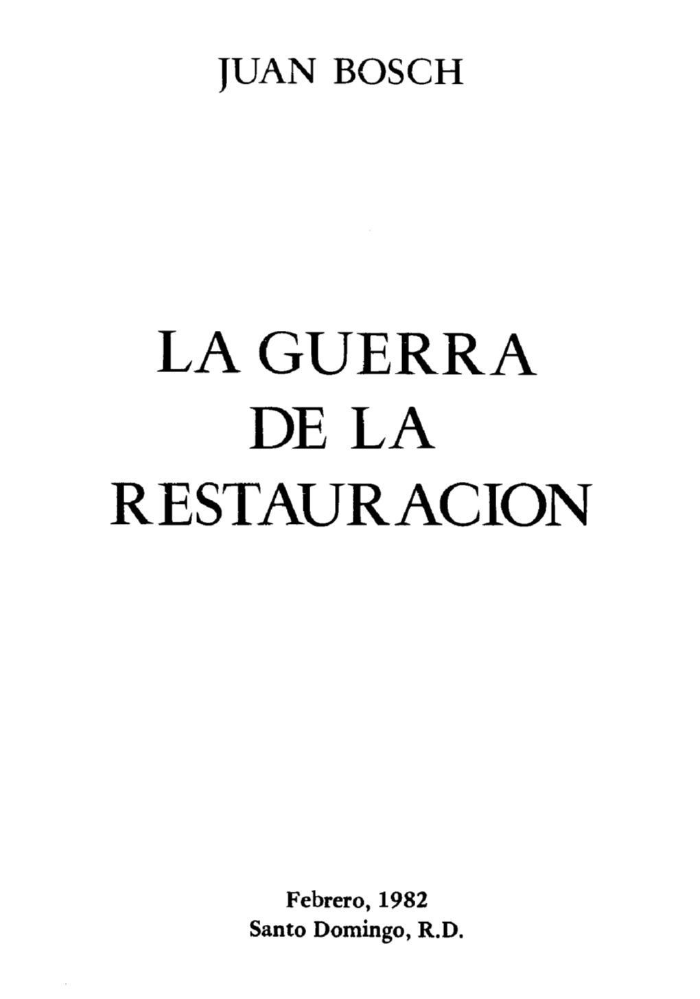 La Guerra De La Restauracion