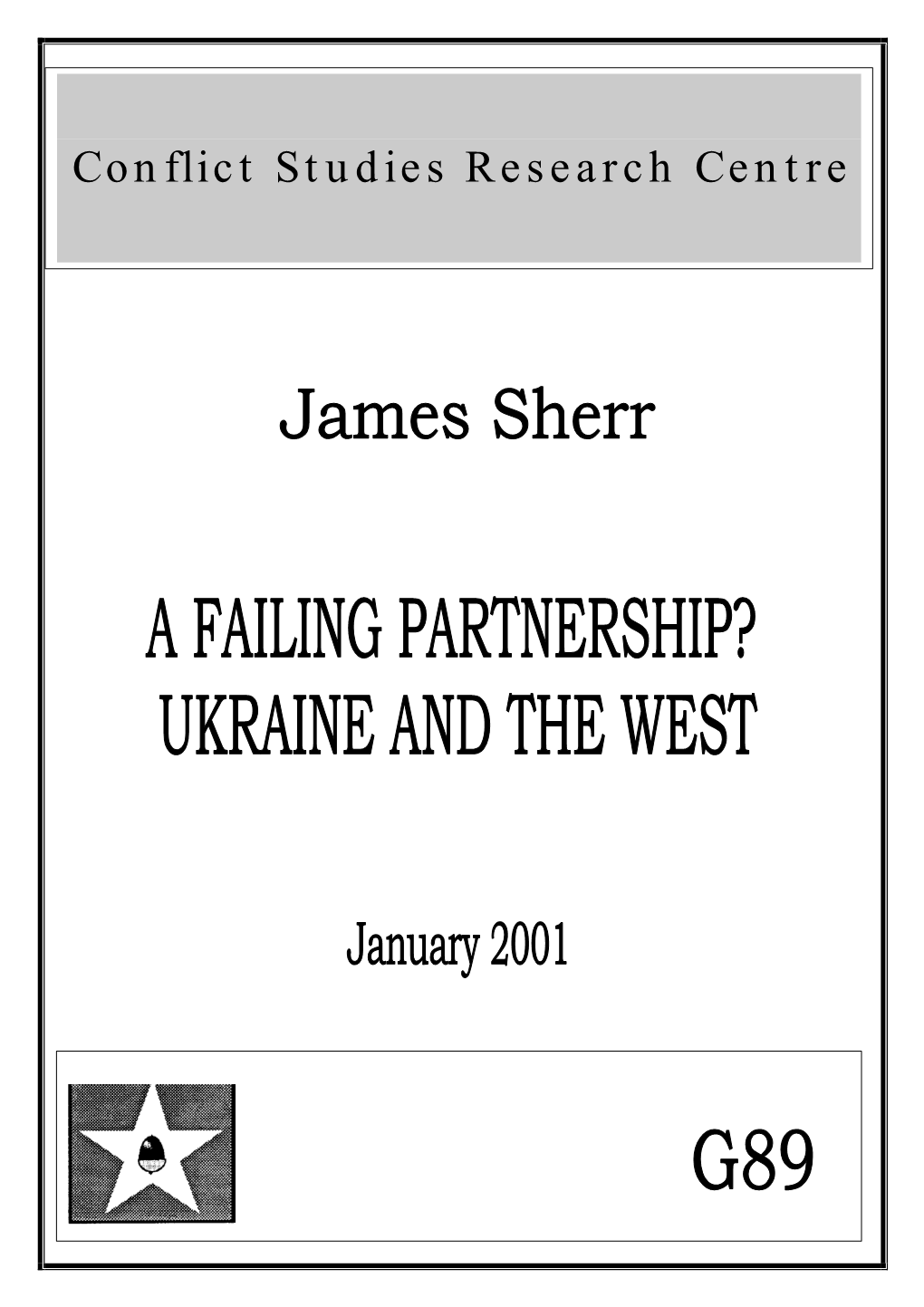 A Failing Partnership? Ukraine and the West