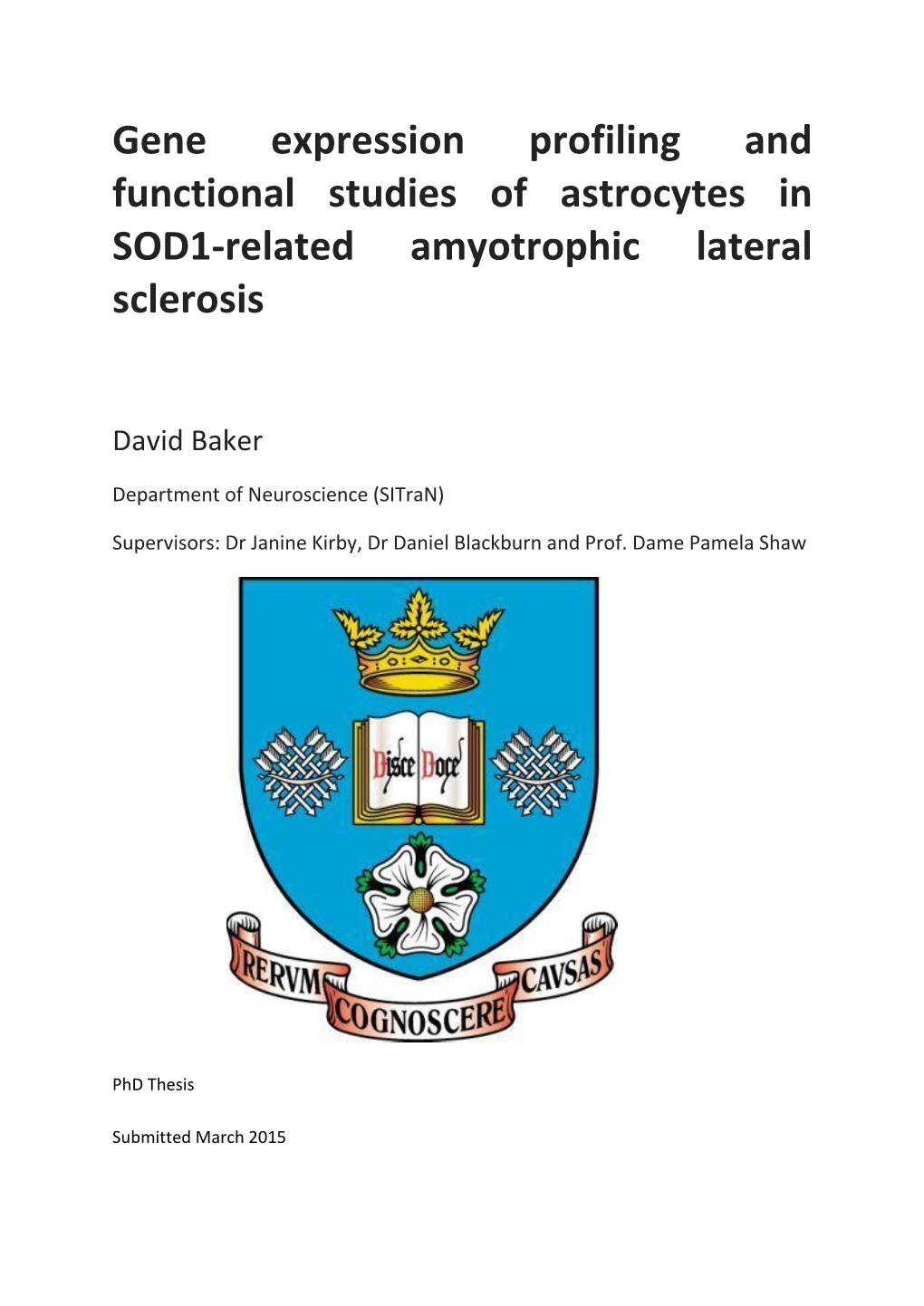 Gene Expression Profiling and Functional Studies of Astrocytes in SOD1-Related Amyotrophic Lateral Sclerosis