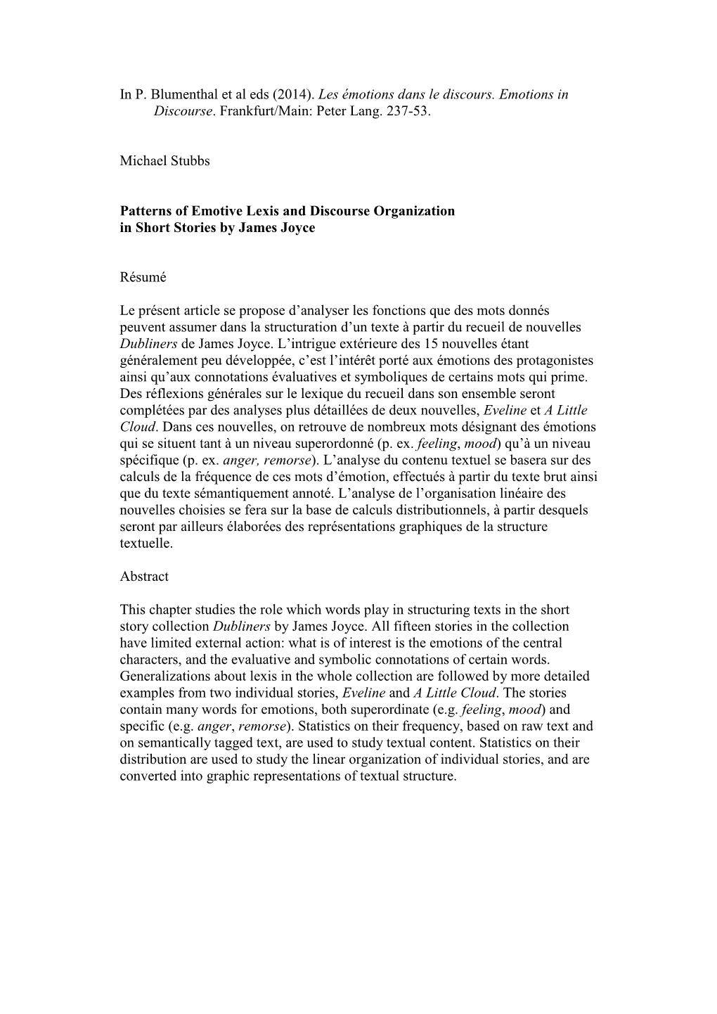 (2014). Les Émotions Dans Le Discours. Emotions in Discourse. Frankfurt/Main: Peter Lang