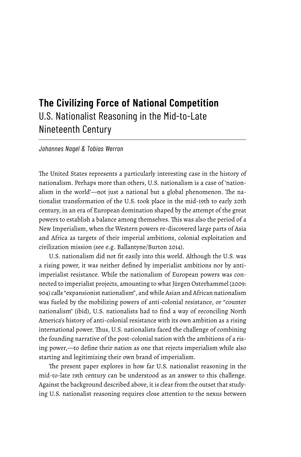 The Civilizing Force of National Competition U.S. Nationalist Reasoning in the Mid-To-Late Nineteenth Century