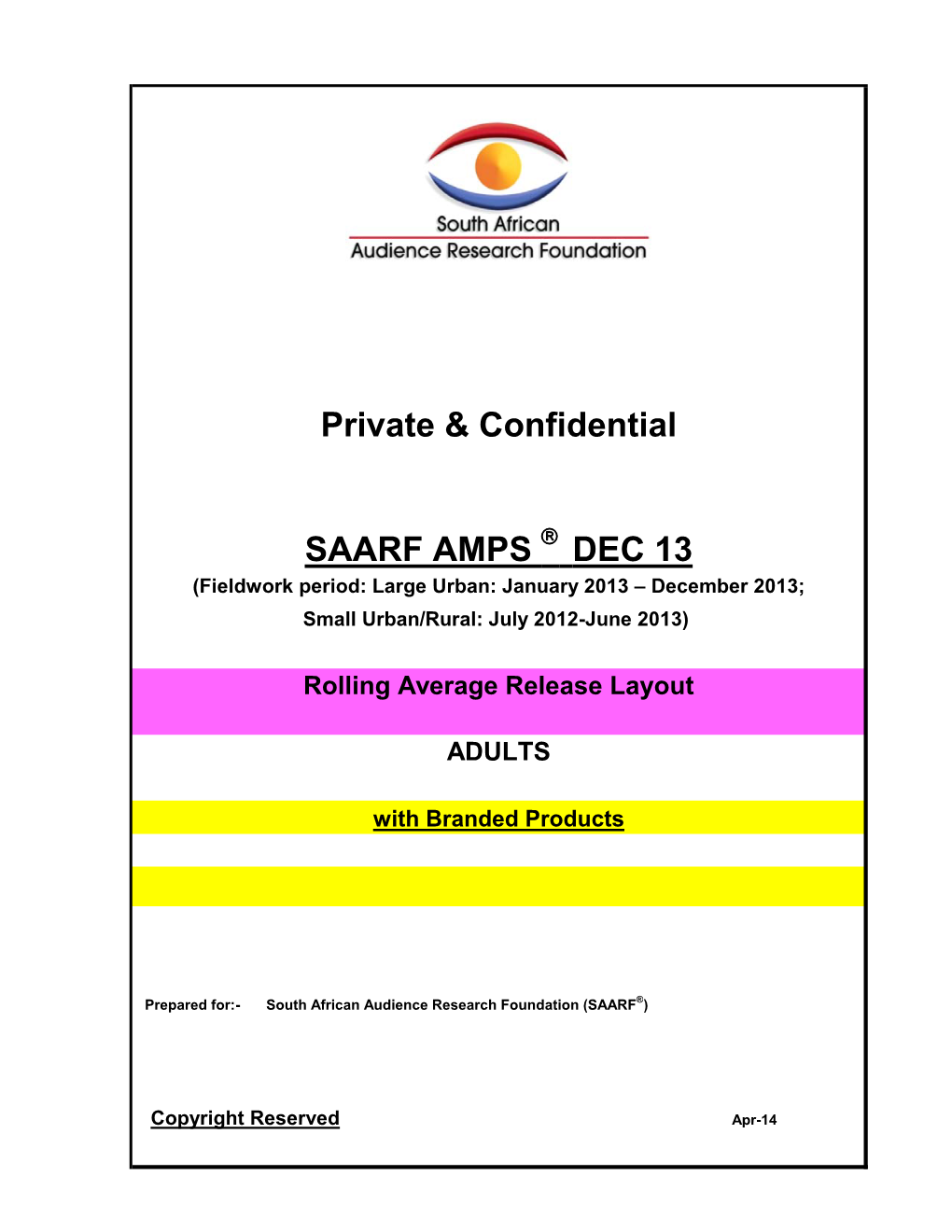 Private & Confidential SAARF AMPS DEC 13