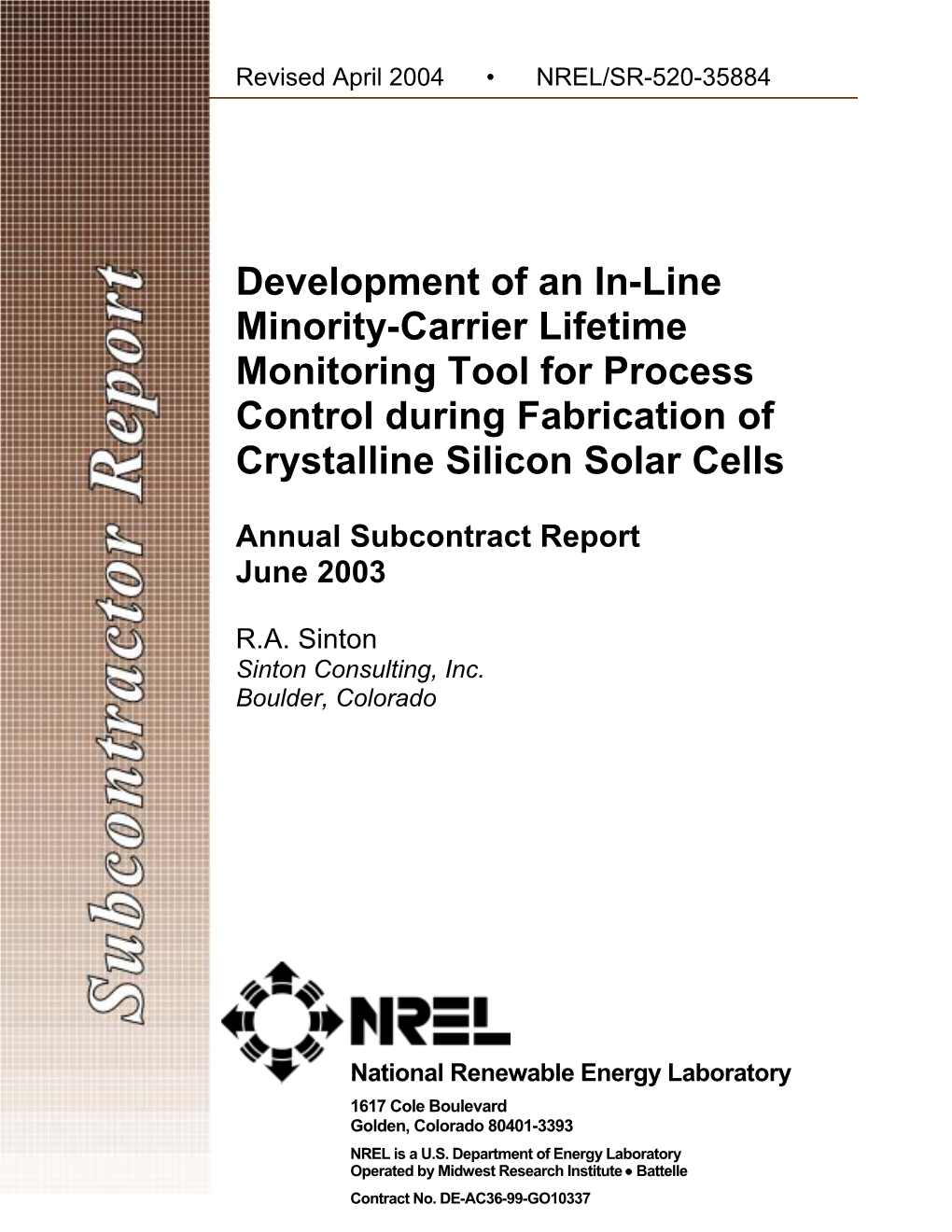 Development of an In-Line Minority-Carrier Lifetime Monitoring Tool for Process Control During Fabrication of Crystalline Silicon Solar Cells