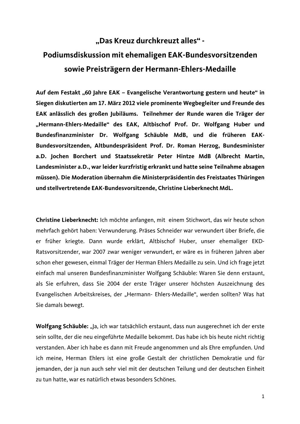 Podiumsdiskussion Mit Ehemaligen EAK-Bundesvorsitzenden Sowie Preisträgern Der Hermann-Ehlers-Medaille