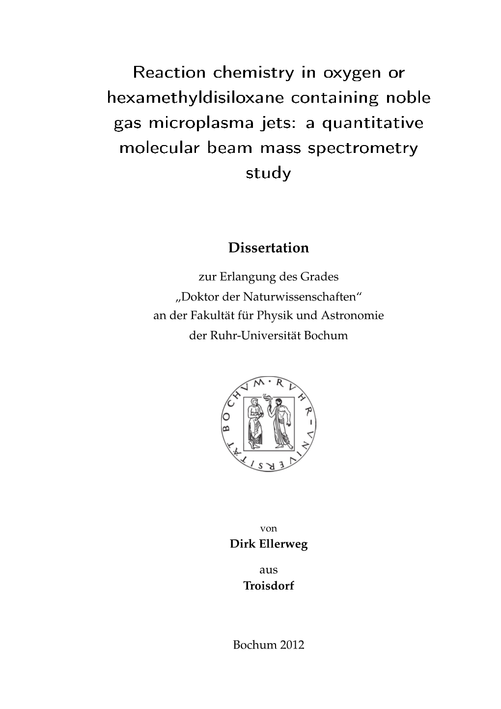 Reaction Chemistry in Oxygen Or Hexamethyldisiloxane Containing Noble Gas Microplasma Jets : a Quantitative Molecular Beam Mass