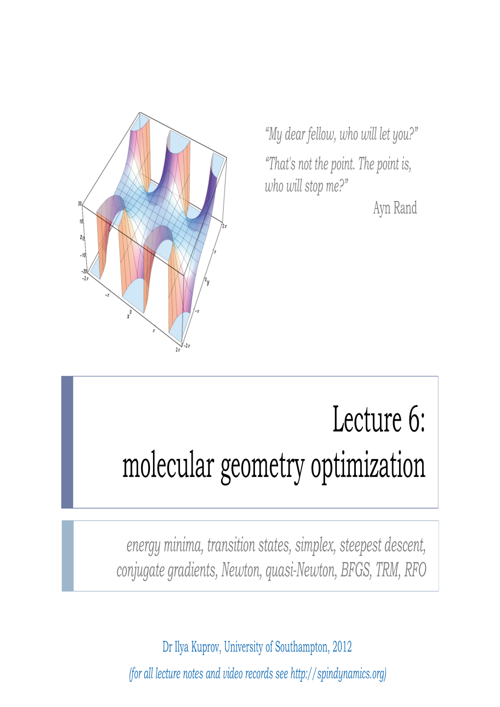 Molecular Geometry Optimization