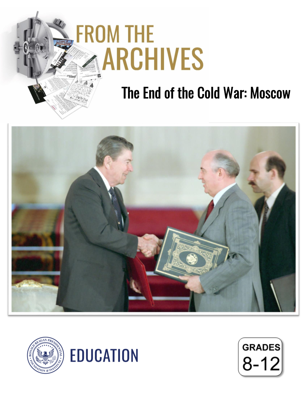 The End of the Cold War: Moscow