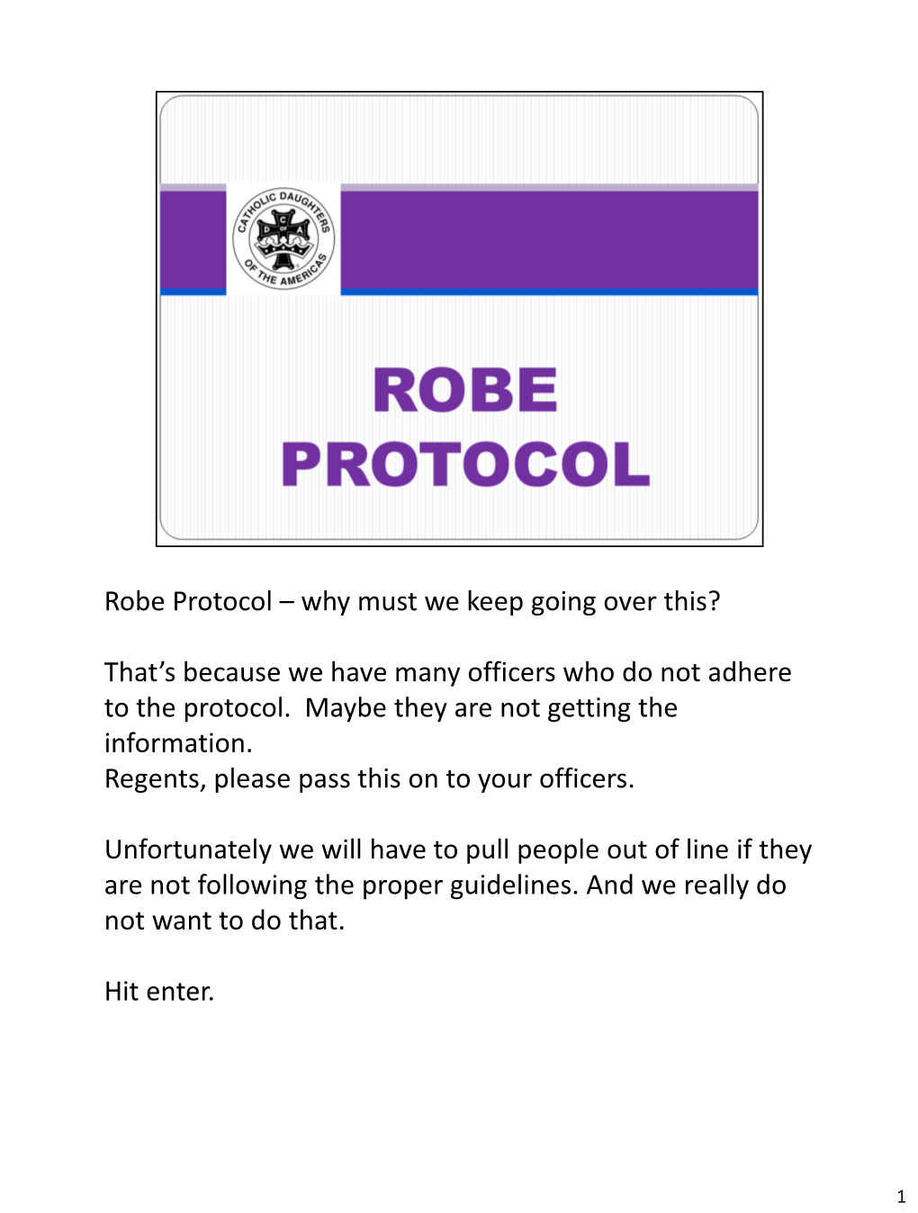 Officer Robe Protocol & Symbols